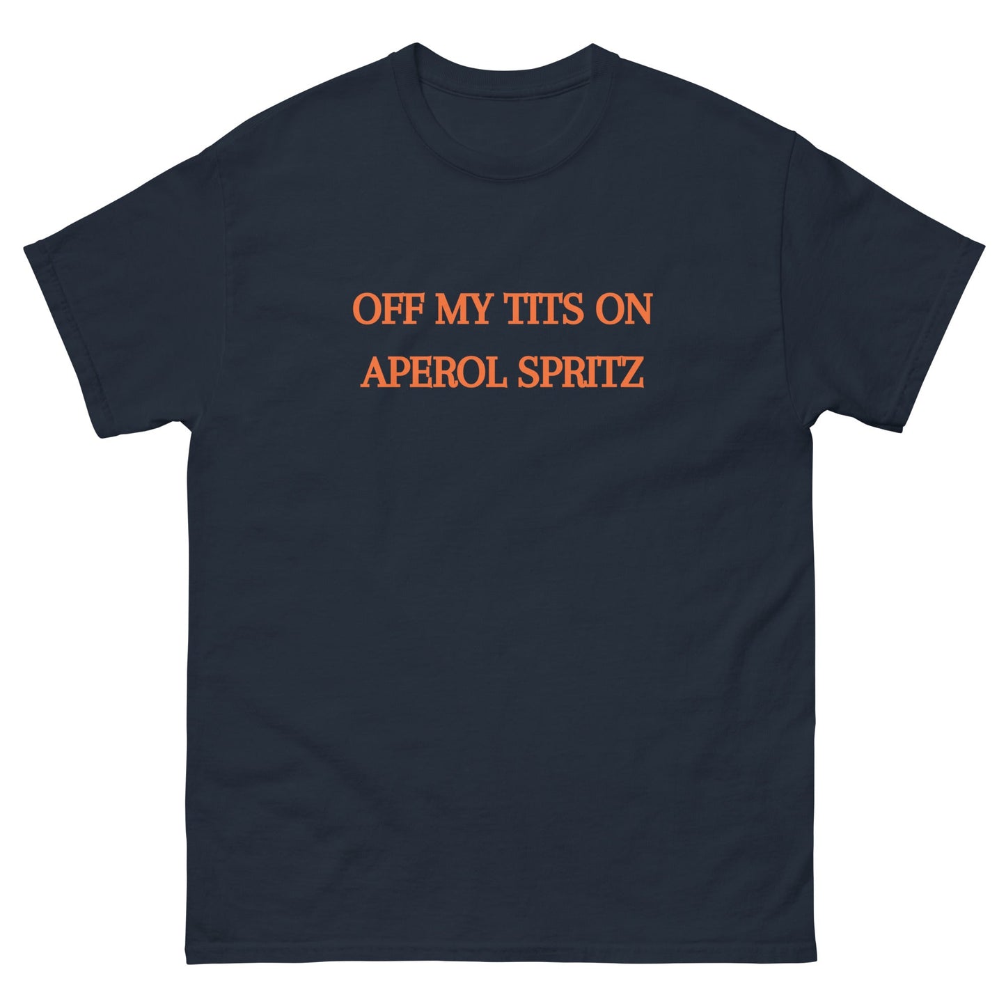 Off My Tits on Aperol Spritz T-Shirt – Funny Brunch Graphic Tee - FunPrint4You