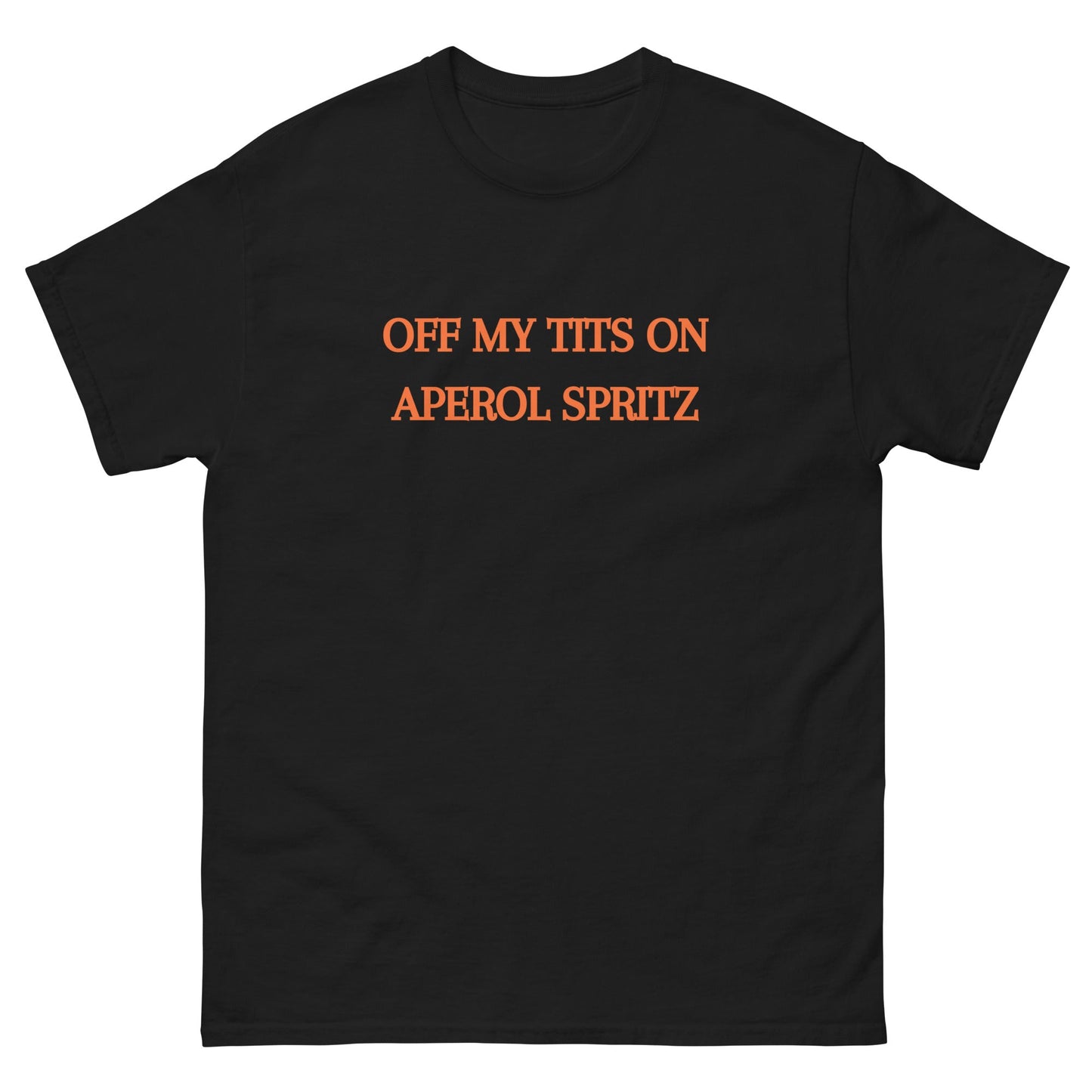 Off My Tits on Aperol Spritz T-Shirt – Funny Brunch Graphic Tee - FunPrint4You