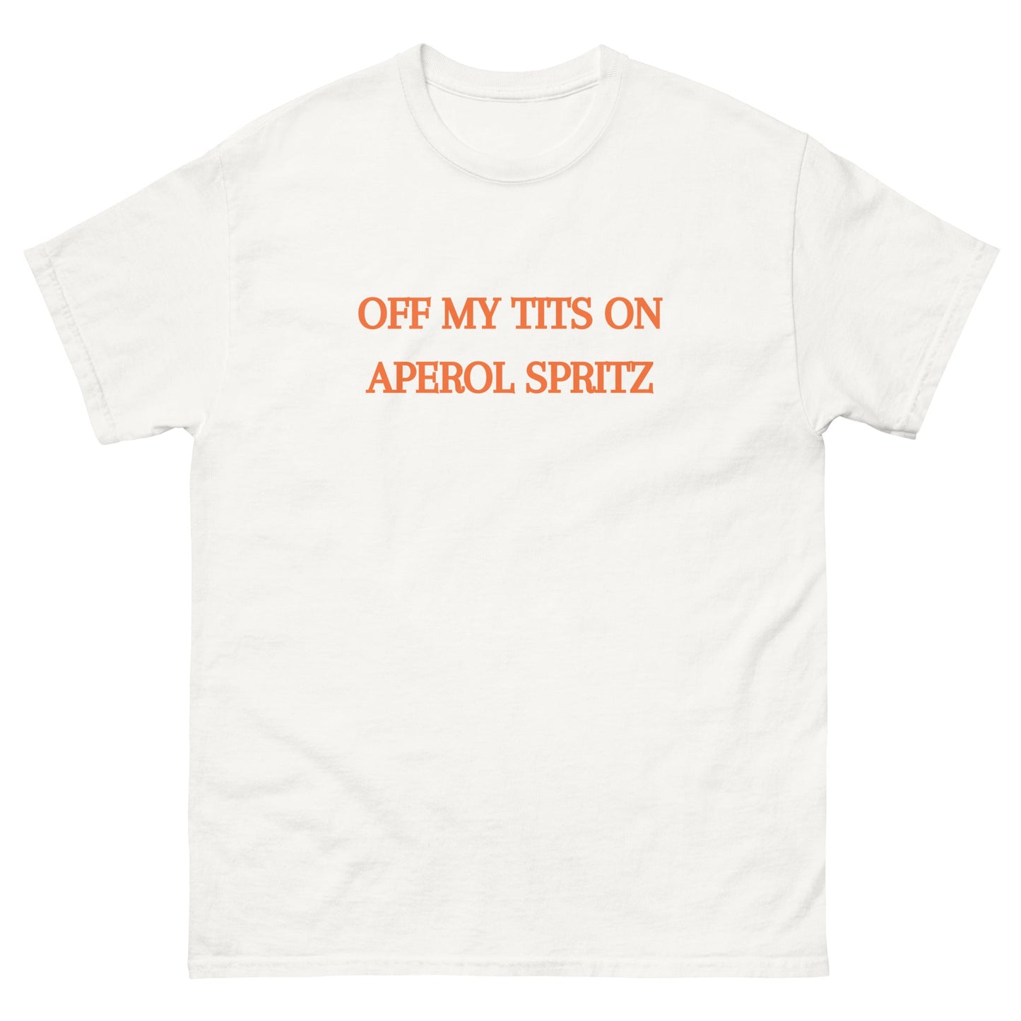 Off My Tits on Aperol Spritz T-Shirt – Funny Brunch Graphic Tee - FunPrint4You
