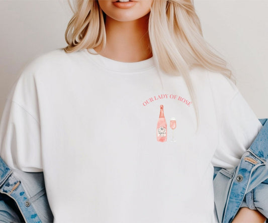 Our Lady of Rosé T-Shirt – Funny Wine Lover Tee - FunPrint4You