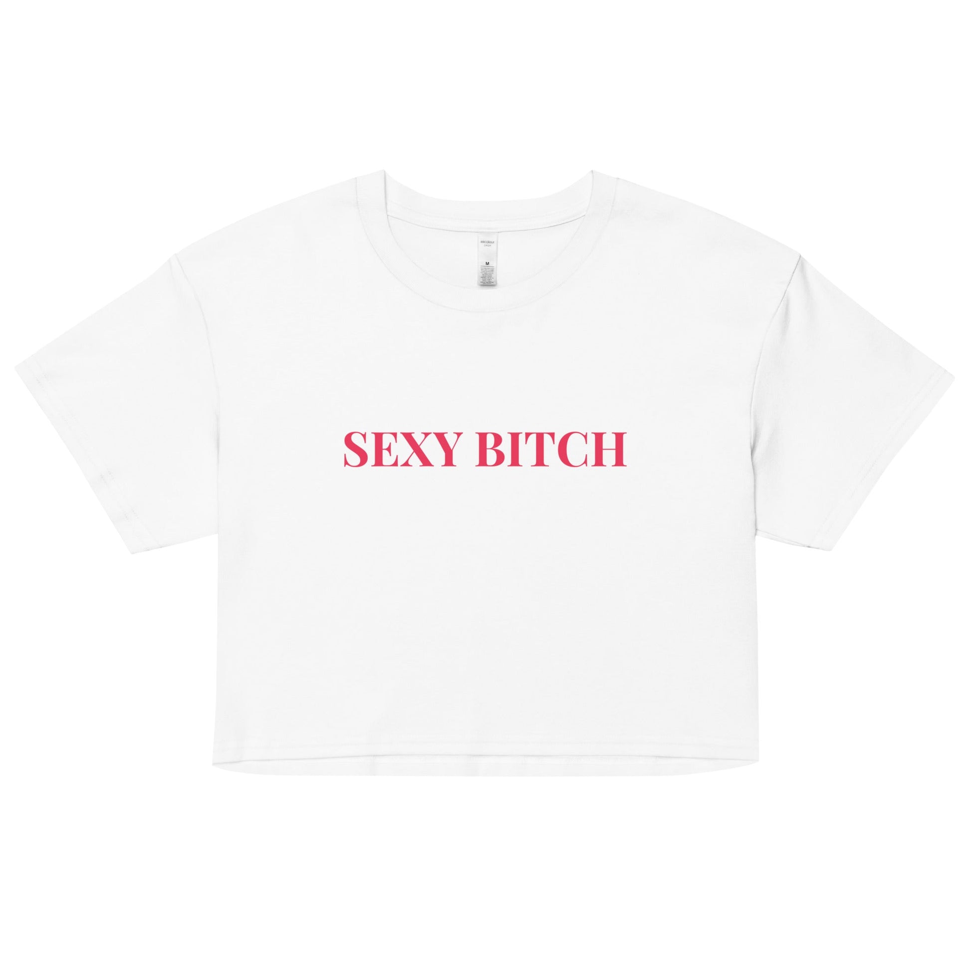Sexy Bitch Crop Top – Bold Fitted Slogan Tee for Girls’ Nights Out UK & Ireland - FunPrint4You