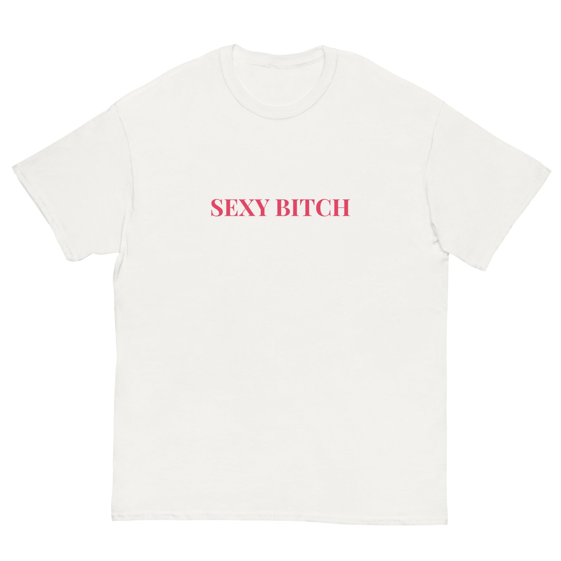 Sexy Bitch T-Shirt – Bold Custom Slogan Tee for Nights Out UK & Ireland - FunPrint4You