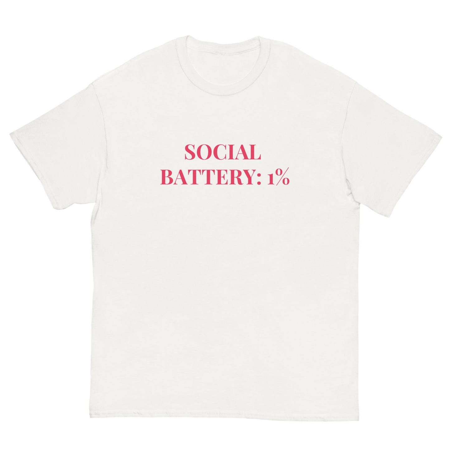 Social Battery 1% T-Shirt – Funny Introvert Tee for Quiet Queens - FunPrint4You