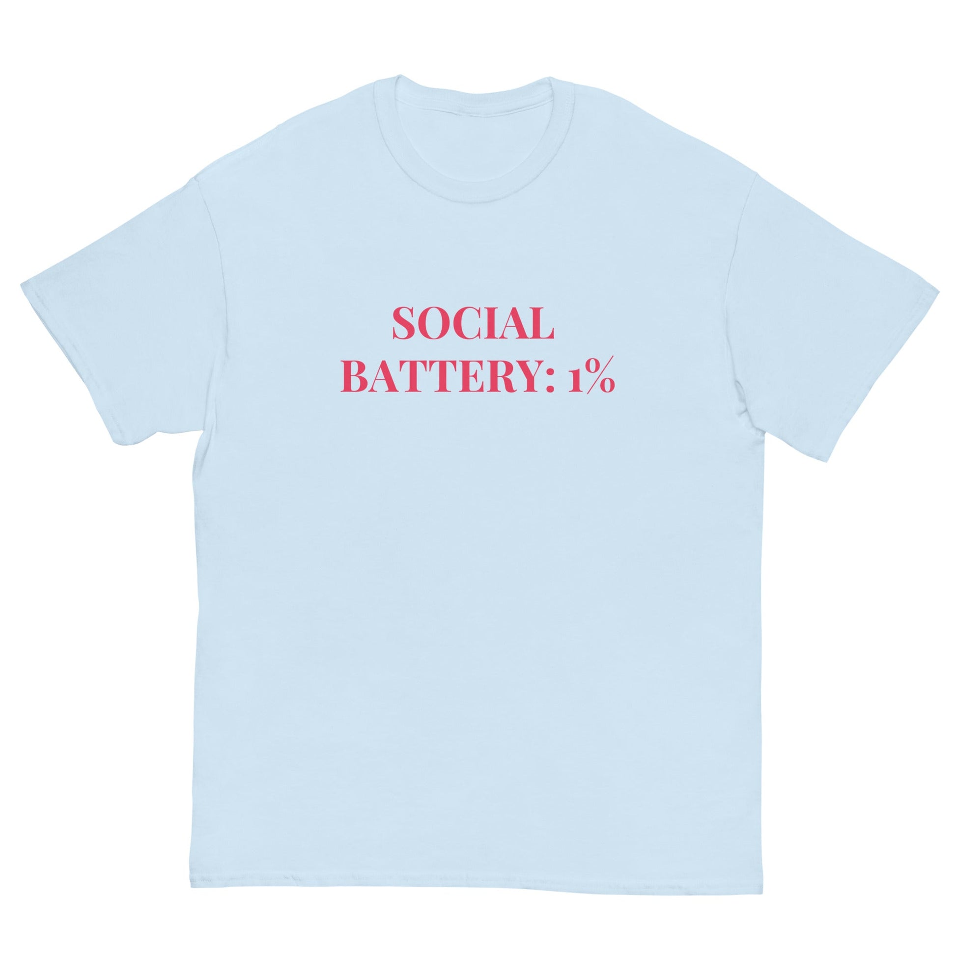 Social Battery 1% T-Shirt – Funny Introvert Tee for Quiet Queens - FunPrint4You