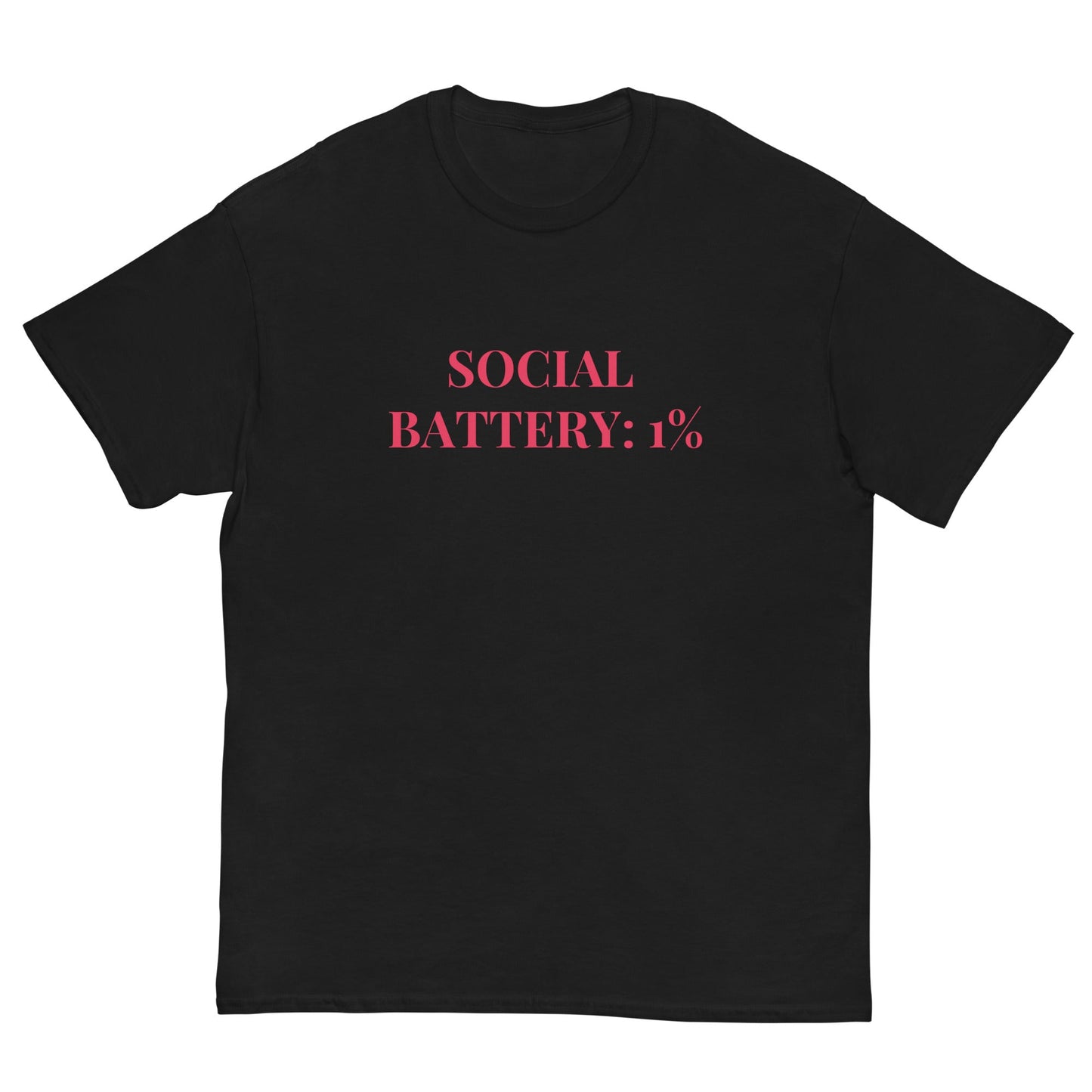 Social Battery 1% T-Shirt – Funny Introvert Tee for Quiet Queens - FunPrint4You