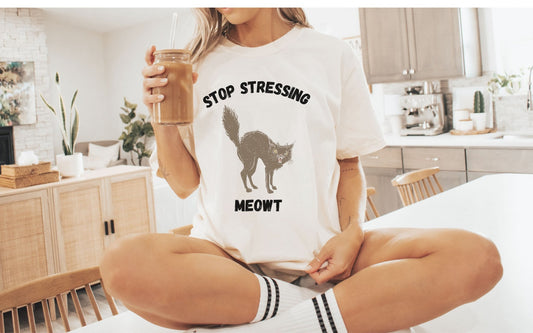 Stop Stressing Meowt T-Shirt – Funny Angry Cat Tee - FunPrint4You