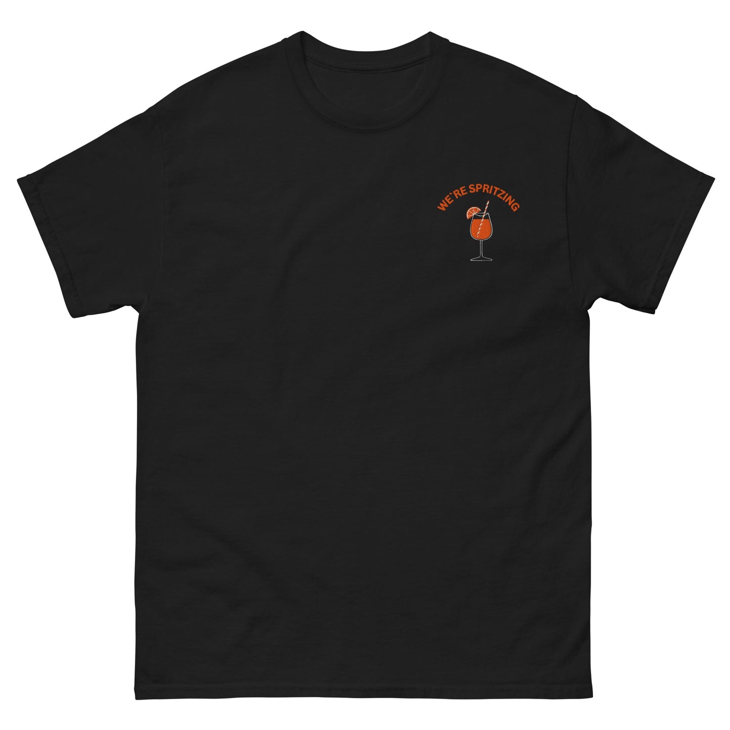 We’re Spritzing T-Shirt – Summer Vibes Only - FunPrint4You