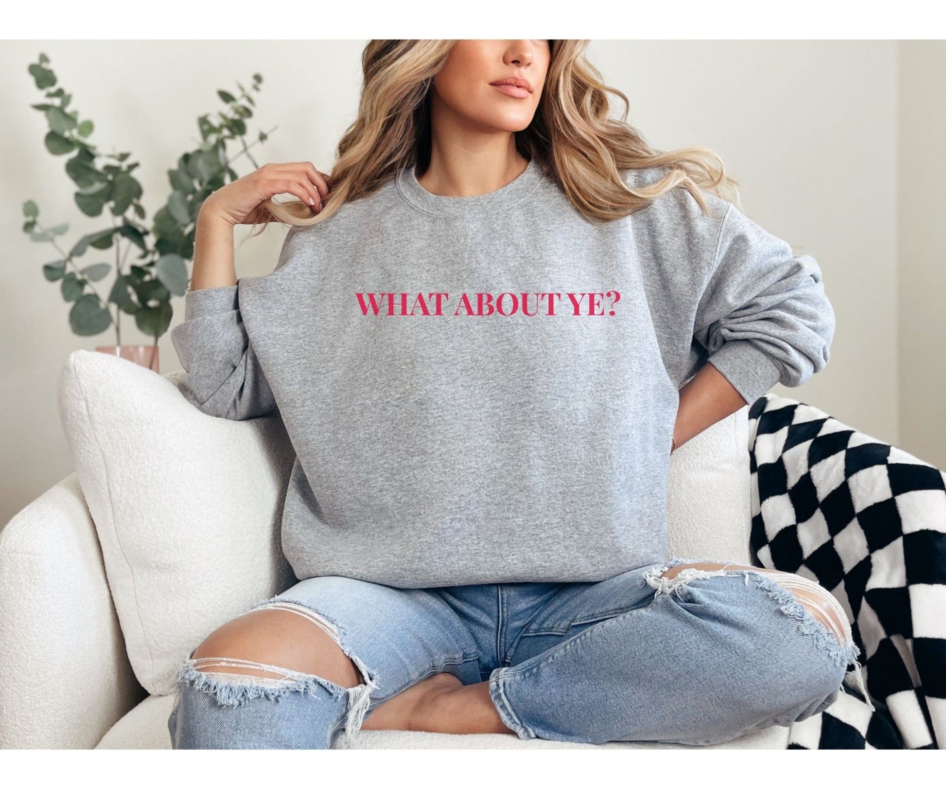 What About Ye? Sweatshirt – Northern Irish Banter Jumper - FunPrint4You